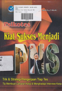 Psikotes : Kiat Sukses Menjadi PNS