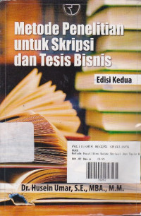 Metode Penelitian untuk Skripsi dan Tesis Bisnis