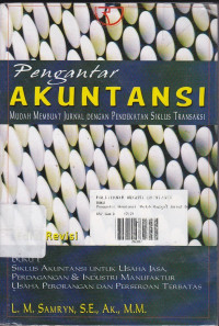 Pengantar Akuntansi: Mudah Membuat Jurnal dengan Pendekatan Siklus Transaksi