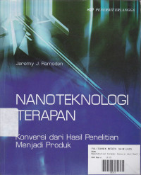 Nanoteknologi Terapan : Konversi dari Hasil Penelitian Menjadi Produk