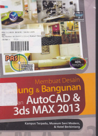 PAS Membuat Desain Gedung dan Bangunan dengan Autocad & 3ds Max 2013