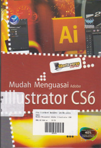 Shortcourse: Mudah Menguasai Adobe Illustrator CS6