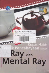 Kupas Habis Teknik Pencahayaan V-Ray Dan Mental Ray