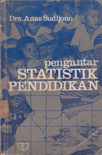 Pengantar Statistik Pendidikan