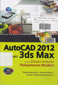 PAS Autocad 2012 dan 3ds Max untuk Desain Interior Perkantoran Modern