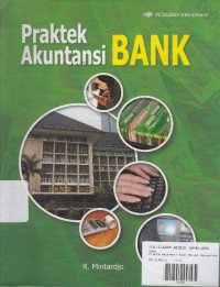 Praktek Akuntansi Bank: Manual Operasional Cabang Bank