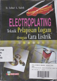 Electroplating: Teknik Pelapisan Logam dengan Cara Listrik