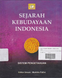 Sejarah Kebudayaan Indonesia : Sistem Pengetahuan