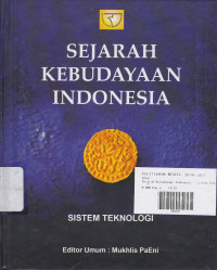 Sejarah Kebudayaan Indonesia : Sistem Teknologi