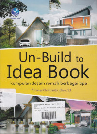 Un-Build To Idea Book : Kumpulan Desain Rumah Berbagai Tipe