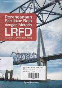 Perencanaan Struktur Baja dengan Metode LRFD (berdasarkan SNI 03-1729-2002)