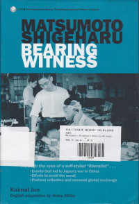 Matsumoto Shigeharu Bearing Witness