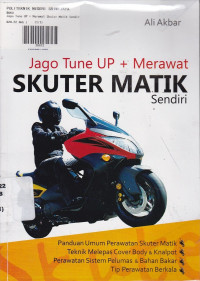 Jago Tune Up + Merawat Skuter Matik Sendiri