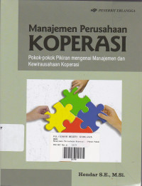 Manajemen Perusahaan Koperasi : Pokok-pokok Pikiran Mengenai Manajemen dan Kewirausahaan Koperasi