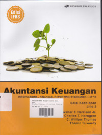 Akuntansi Keuangan: International Financial Reporting Standards - IFRS Jilid.2 Ed.8