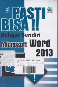 Pasti Bisa !! Belajar Sendiri Microsoft Word 2013