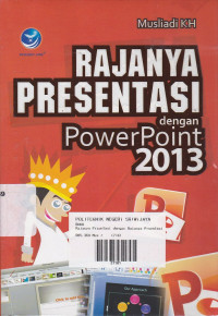 Rajanya Presentasi Dengan Powerpoint 2013