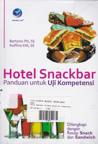 Hotel Snackbar: Panduan Untuk Uji Kompetensi