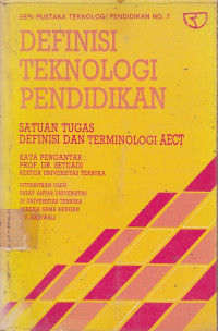 Definisi Teknologi Pendidikan Satuan Tugas Definisi Dan Terminologi AECT