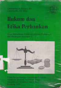 Hukum Dan Etika Perbankan