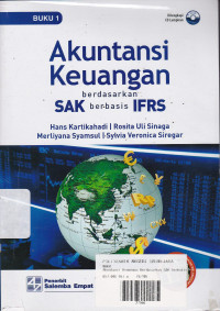 Akuntansi Keuangan berdasarkan SAK berbasis IFRS Buku.1 Dilengkapi CD Lampiran