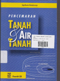 Pencemaran Tanah Dan Air Tanah