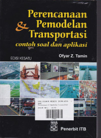 Perencanaan & Pemodelan Transportasi: Contoh Soal Dan Aplikasi