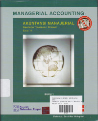 Managerial Accounting: Akuntansi Manajerial Buku.1 Ed.11