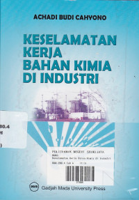 Keselamatan Kerja Bahan Kimia di Industri