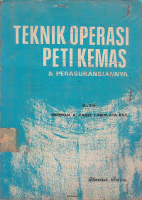 Teknik Operasi Peti Kemas & Perasuransiannya