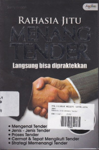 Rahasia Jitu Menang Tender : Langsung Bisa Dipraktekkan