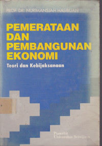 Pemerataan Dan Pembangunan Ekonomi Teori Dan Kebijaksanaan