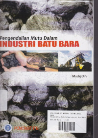 Pengendalian Mutu Dalam Industri Batu Bara