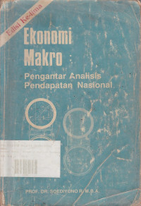 Ekonomi Makro : Pengantar Analisis Pendapatan Nasional