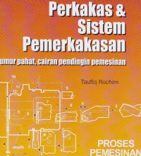 Proses Pemesinan: Perkakas dan Sistem Pemerkakasan, Umur Pahat, Cairan Pendingin Pemesinan Buku.2