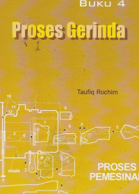 Proses Pemesinan Buku.4: Proses Gerinda