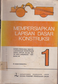 Mempersiapkan Lapisan Dasar Konstruksi 1