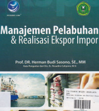 Manajemen Pelabuhan dan Realisasi Ekspor Impor