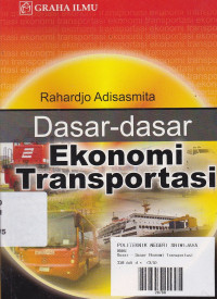 Dasar-Dasar Ekonomi Transportasi