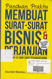 Panduan Praktis Membuat Surat-Surat Bisnis Dan Perjanjian