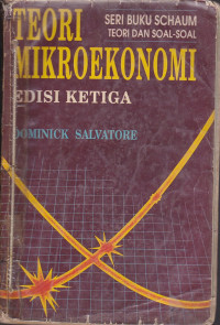 Teori Dan Soal-Soal Teori Mikroekonomi: Seri Buku Schaum