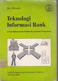 Teknologi Informasi Bank Untuk Mahasiswa Politeknik Jurusan Perbankan