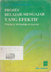 Proses Belajar-Mengajar Yang Efektif: Tingkat Pendidikan Dasar