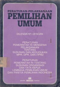 Peraturan Pelaksanaan Pemilihan Umum