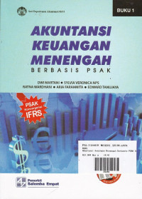 Akuntansi Keuangan Menengah: Berbasis PSAK Buku.1