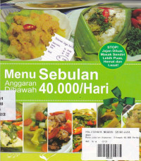 Menu Sebulan Anggaran Dibawah 40.000/Hari