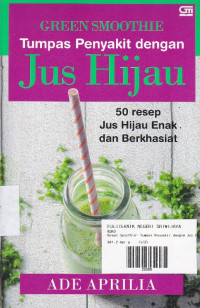 Green Smoothie : Tumpas Penyakit Dengan Jus Hijau