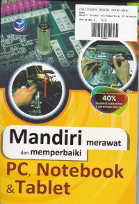 Mandiri Merawat dan Memperbaiki PC Notebook dan Tablet