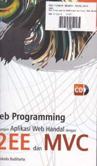 Web Programming: Membangun Aplikasi Web Handal Dengan J2EE Dan MVC