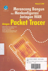Merancang Bangun Dan Mengkonfigurasi Jaringan WAN Dengan Packet Tracer Ed.1